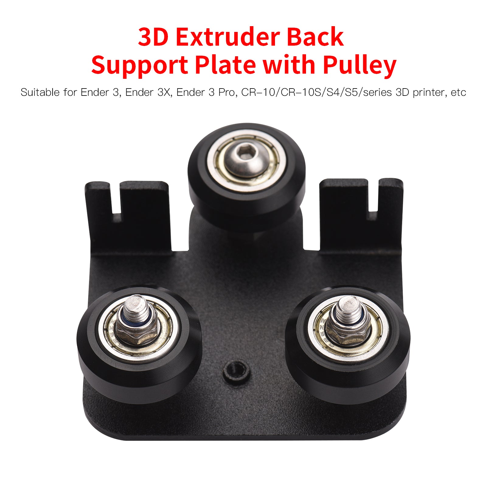 Extruder Back Support Plate with Pulley 3D Printer Part Accessory for Ender 3 Ender 3X Pro CR-10 CR-10S S4 S5 Series 3D Printers 1Pcs